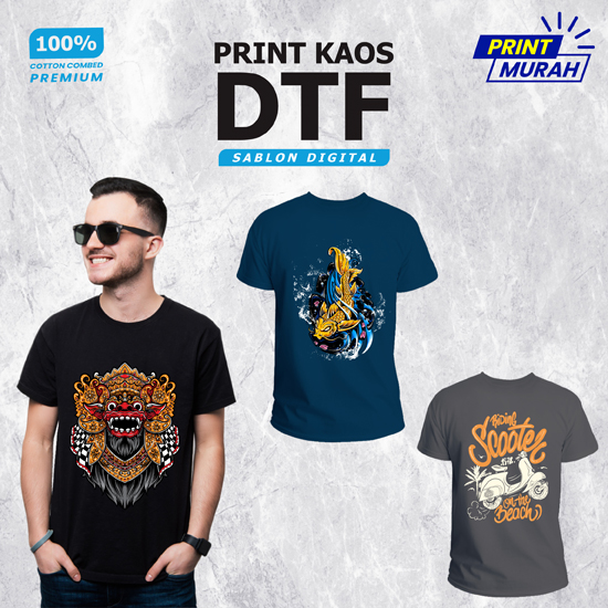 PRINT KAOS DTF
